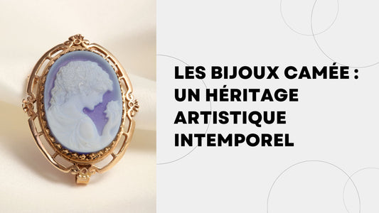 Les bijoux camée Un héritage artistique intemporel